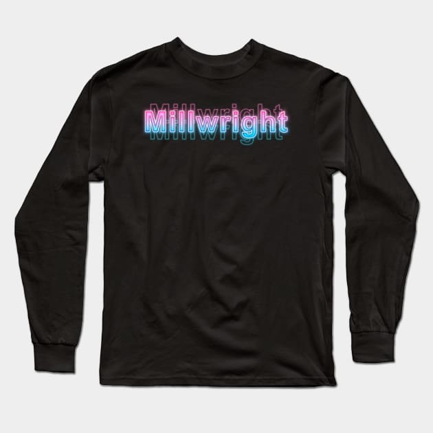 Millwright Long Sleeve T-Shirt by Sanzida Design